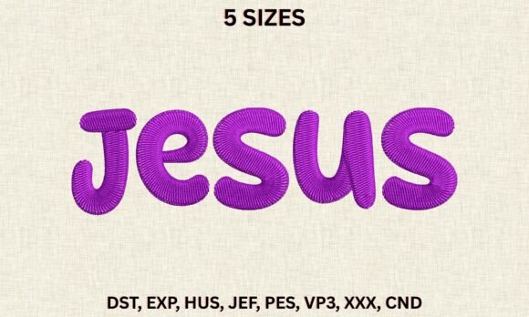 Jesus DST PES Pattern Word Embroidery: A Faithful Touch for Seasonal Crafts